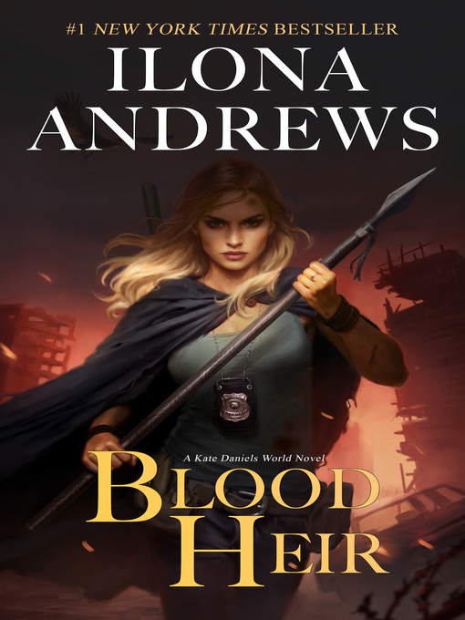 Title details for Blood Heir by Ilona Andrews - Wait list